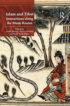 portada Islam and Tibet - Interactions Along the Musk Routes (en Inglés)