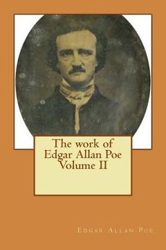 portada The work of Edgar Allan Poe Volume II (en Inglés)