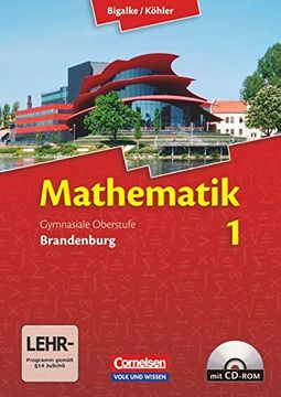portada Bigalke/Köhler: Mathematik Sekundarstufe ii - Brandenburg - Neubearbeitung: Band 1 - Schülerbuch mit Cd-Rom 