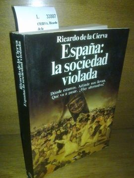 portada España, la sociedad violada (Colección Documento)