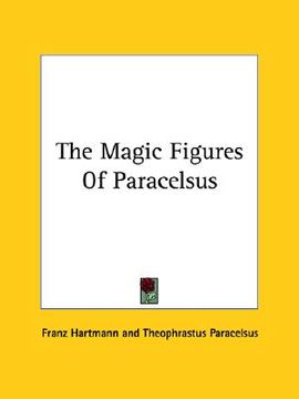 portada the magic figures of paracelsus (en Inglés)