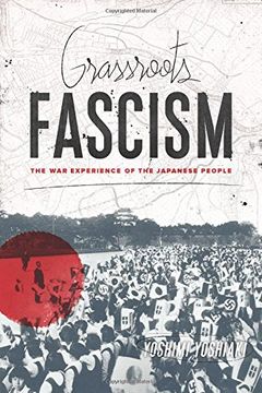 portada Grassroots Fascism (Weatherhead Books on Asia)
