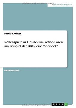 portada Rollenspiele in Online-Fan-Fiction-Foren am Beispiel der BBC-Serie "Sherlock" (German Edition)