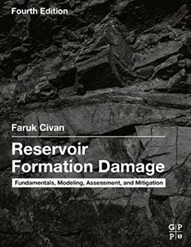 portada Reservoir Formation Damage: Fundamentals, Modeling, Assessment, and Mitigation (en Inglés)
