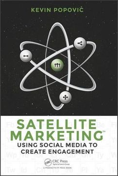 portada Satellite Marketing: Using Social Media to Create Engagement