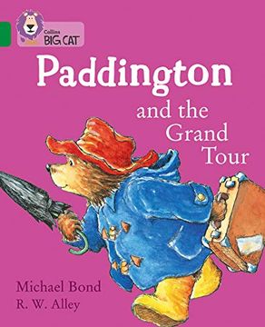 portada Paddington and the Grand Tour: Band 15 (en Inglés)