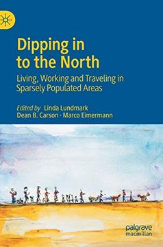 portada Dipping in to the North: Living, Working and Traveling in Sparsely Populated Areas 