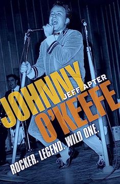 portada Johnny O'keefe: Rocker. Legend. Wild One. (en Inglés)