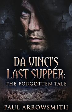 portada Da Vinci's Last Supper - The Forgotten Tale (in English)