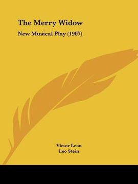 portada the merry widow: new musical play (1907) (en Inglés)