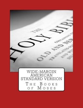 portada Wide-Margin American Standard Version Old Testament: The Books of Moses: Volume 1