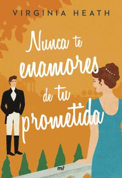portada Nunca te Enamores de tu Prometida (in Spanish)