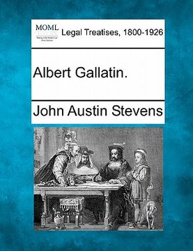 portada albert gallatin. (in English)