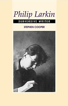 portada Philip Larkin: Subversive Writer (en Inglés)