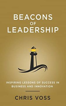 portada Beacons of Leadership: Inspiring Lessons of Success in Business and Innovation (in English)