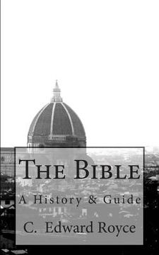 portada The Bible: A History & Guide (in English)