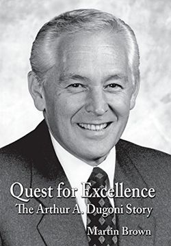 portada Quest for Excellence: The Arthur a. Dugoni Story (en Inglés)