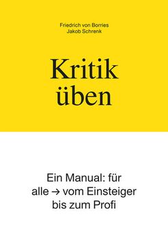 portada Kritik Üben: Ein Manual: Für Alle - vom Einsteiger bis zum Profi (en Alemán)