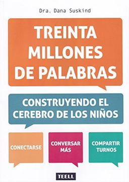 portada TREINTA MILLONES DE PALABRAS: CONSTRUYENDO EL CEREBRO DE LOS NIÑOS