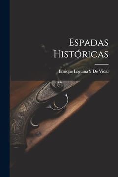 portada Espadas Históricas (in Spanish)