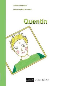portada Quentin: Les contes de Valérie Bonenfant (in French)