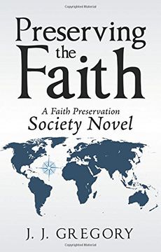portada Preserving the Faith: A Faith Preservation Society Novel
