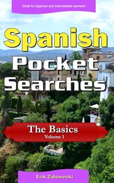 portada Spanish Pocket Searches - The Basics - Volume 1: A set of word search puzzles to aid your language learning