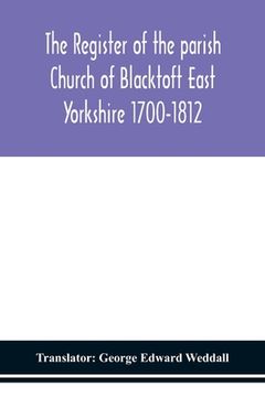 portada The Register of the parish Church of Blacktoft East Yorkshire 1700-1812