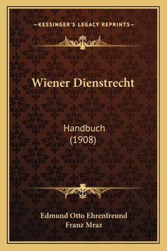 portada Wiener Dienstrecht: Handbuch (1908) (in German)