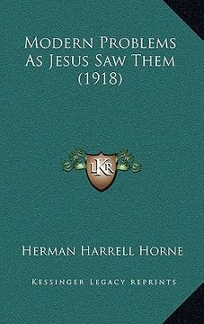 portada modern problems as jesus saw them (1918) (en Inglés)