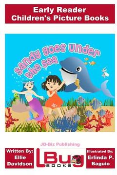portada Sandy Goes Under the Sea - Early Reader - Children's Picture Books (in English)