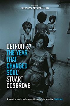 portada Detroit 67: The Year That Changed Soul (The Soul Trilogy)