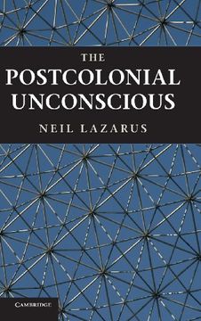 portada The Postcolonial Unconscious (in English)