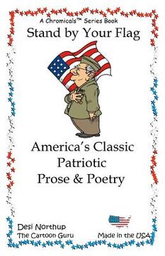 portada Stand by Your Flag: America's Favorite Poems & Songs in Black and White (en Inglés)
