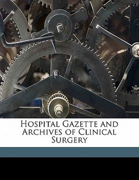 portada hospital gazette and archives of clinical surgery (en Inglés)