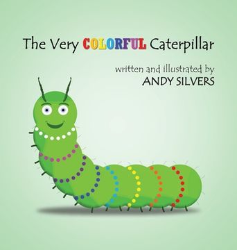portada The Very Colorful Caterpillar (en Inglés)