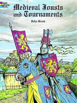 portada Medieval Jousts and Tournaments (Dover History Coloring Book) 