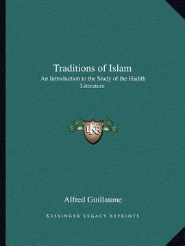 portada traditions of islam: an introduction to the study of the hadith literature