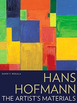 portada Hans Hofmann: The Artist's Materials (en Inglés)