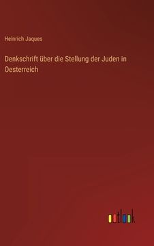 portada Denkschrift über die Stellung der Juden in Oesterreich (en Alemán)
