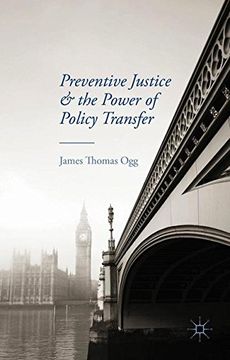 portada Preventive Justice and the Power of Policy Transfer