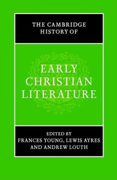 portada The Cambridge History of Early Christian Literature (en Inglés)