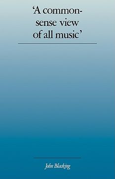 portada 'a Commonsense View of all Music': Reflections on Percy Grainger's Contribution to Ethnomusicology and Music Education (en Inglés)