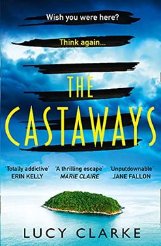 portada The Castaways: Escape far Away With the Most Gripping, Twisty Crime Thriller Book for 2021 (en Inglés)