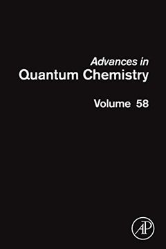 portada Advances in Quantum Chemistry, Volume 58: Theory of Confined Quantum Systems - Part two (en Inglés)