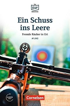 portada Ein Schuss ins Leere - Fremde Rauber in uri (en Alemán)