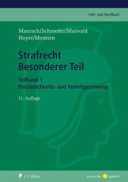 portada Strafrecht Besonderer Teil. Teilband 1: Straftaten Gegen Persönlichkeits- und Vermögenswerte (C. F. Müller Lehr- und Handbuch) (en Alemán)