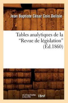 portada Tables Analytiques de la Revue de Législation (Ed.1860) (in French)