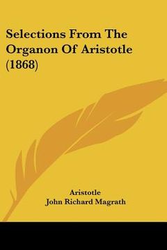 portada selections from the organon of aristotle (1868)
