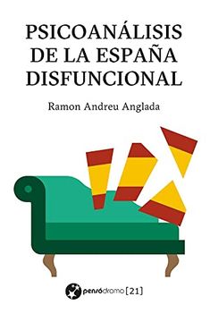 portada Psicoanálisis de la España Disfuncional (in Spanish)
